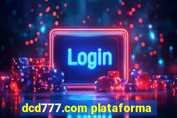 dcd777.com plataforma